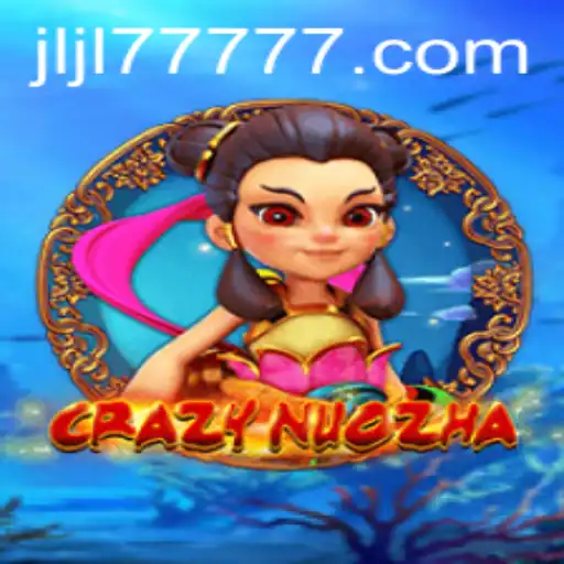 CrazyNuoZha: The Intriguing World of JLJL77 Slot