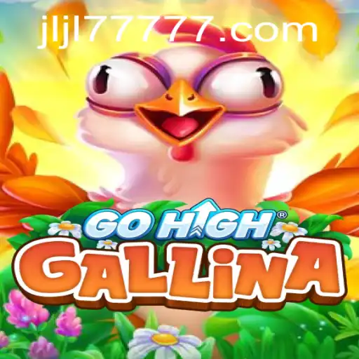 The Exciting World of GoHighGallina: Unveiling the JLJL77 Slot