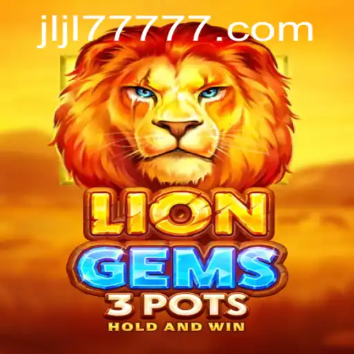 Discover the Enchanting World of LionGems3pots and the Excitement of JLJL77 Slot