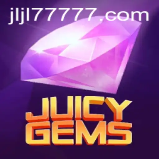 Discover the Thrill of JuicyGems and the JLJL77 Slot Experience