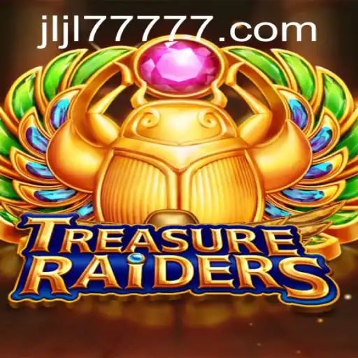 Discovering the Excitement of TREASURERAIDERS and JLJL77 Slot
